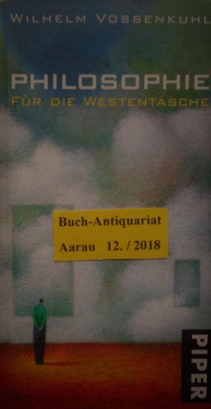 gebrauchtes Buch – Wilhelm Vossenkuhl – Philosophie für die Westentasche