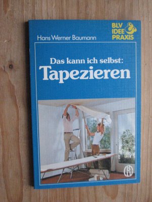 Das kann ich selbst: Tapezieren