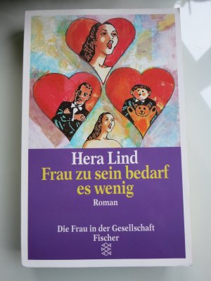 gebrauchtes Buch – Hera Lind – Frau zu sein bedarf es wenig