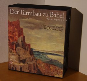 Der Turmbau zu Babel. Ursprung und Vielfalt von Sprache und Schrift, Ausst. Schloss Eggenberg, Graz, Kunsthistorisches Museum (3 Bände in 4 Teilbänden […]