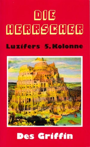 Die Herrscher - Luzifers 5. Kolonne