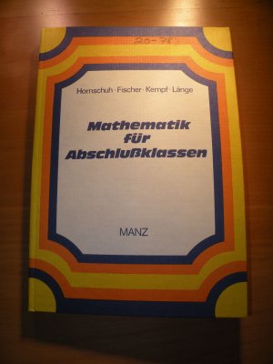 Mathematik für die Sonderschule L / Mathematik für Abschlussklassen der Sonderschulen L