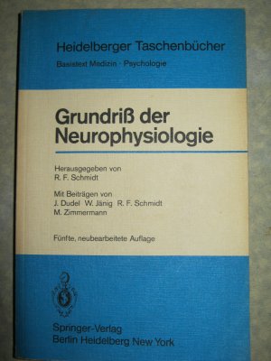 gebrauchtes Buch – Schmidt, Robert F – Grundriß der Neurophysiologie