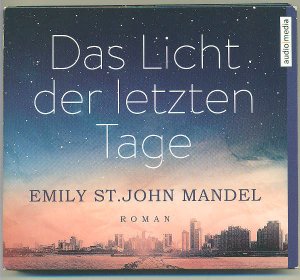 gebrauchtes Hörbuch – Mandel, Emily St – Das Licht der letzten Tage - 6 Audio-CDs