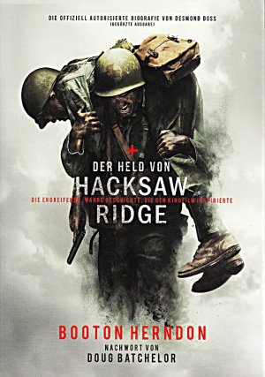 gebrauchtes Buch – Booton Herndon – Der Held von Hacksaw Ridge – die ergreifende, wahre Geschichte, die den Film inspirierte