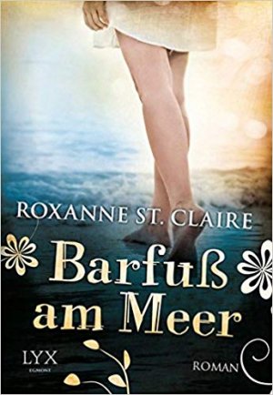 gebrauchtes Buch – Claire, Roxanne St – Barfuß am Meer