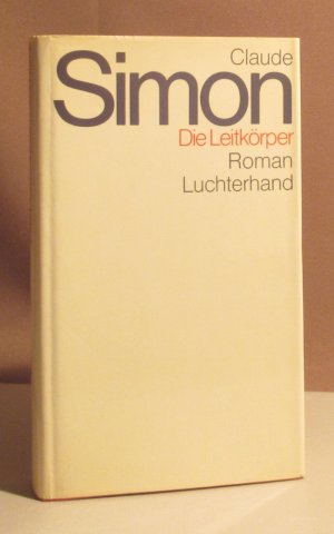 Die Leitkörper. Roman. A. d. Frz. von Irma Reblitz.