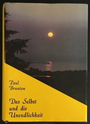 Das Selbst und die Unendlichkeit.