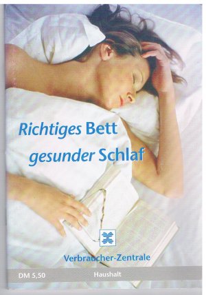 gebrauchtes Buch – Verbraucherzentrale – richtiges Bett - gesunder Schlaf