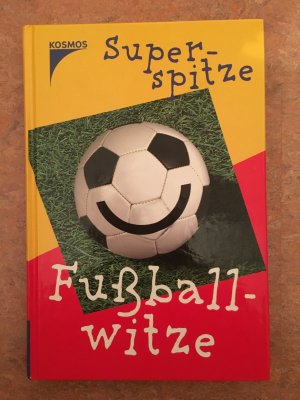 Superspitze Fussballwitze
