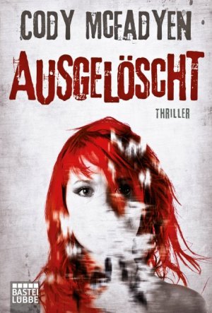 gebrauchtes Buch – Cody Mcfadyen – Ausgelöscht - Smoky Barrett, Band 4