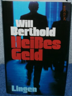 gebrauchtes Buch – Berthold Will – Heißes Geld