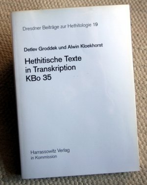 gebrauchtes Buch – D. Groddek, A – Hethitische Texte in Transskription KBo 35 (Dresdner Beitr. zur Hethitologie 19)