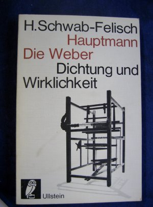 Gerhart Hauptmann - Die Weber - Dichtung und Wirklichkeit