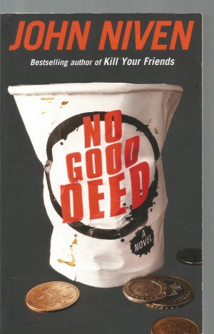 gebrauchtes Buch – John Niven – No Good Deed