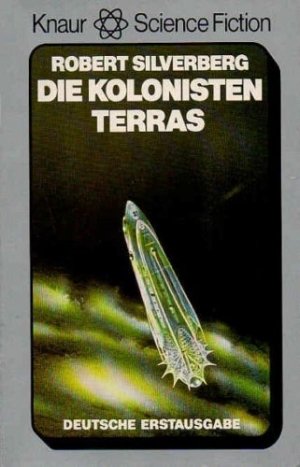 Die Kolonisten Terras ; Science Fiction-Roman