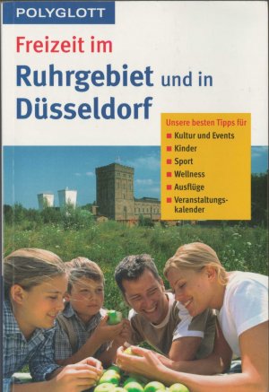 gebrauchtes Buch – Freizeit im Ruhrgebiet und in Düsseldorf und Umgebung