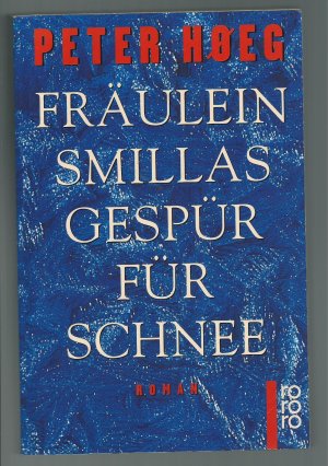 gebrauchtes Buch – Peter Høeg – Fräulein Smillas Gespür für Schnee