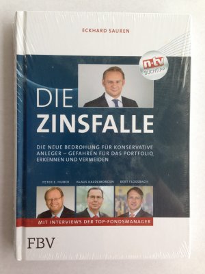 gebrauchtes Buch – Eckhard Sauren – Die Zinsfalle - Die neue Bedrohung für konservative Anleger - Gefahren für das Portfolio erkennen und vermeiden