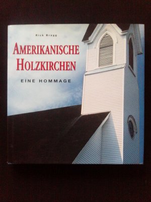 Amerikanische Holzkirchen - Eine Hommage