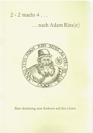 gebrauchtes Buch – 2+2 macht 4...nach Adam Ries(e) - Eine Anleitung zum Rechnen auf den Linien