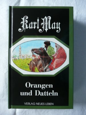 gebrauchtes Buch – Karl May – Orangen und Datteln