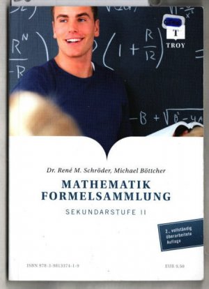 gebrauchtes Buch – Schröder, René M. und Michael Böttcher – Mathematik-Formelsammlung : Sekundarstufe II. René M. Schröder ; Michael Böttcher.