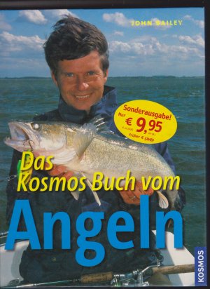 gebrauchtes Buch – John Bailey – Das Kosmos Buch vom Angeln