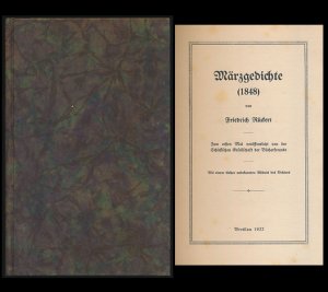 Märzgedichte (1848)., Zum ersten Mal veröffentlicht von der Schlesischen Gesellschaft der Bücherfreunde. Mit einem bisher unbekannten Bildnis des Dichters […]