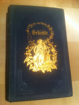 Gedichte (SALEpreis)- 12.Auflg. Sauerländer Verlg. 1860, goldgepräg.SchmuckAusgabe