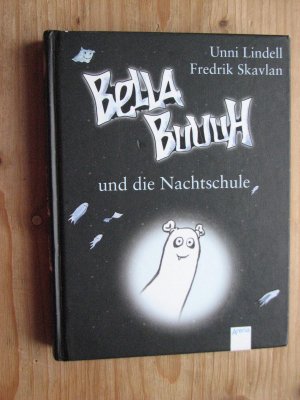 Bella Buuuh und die Nachtschule