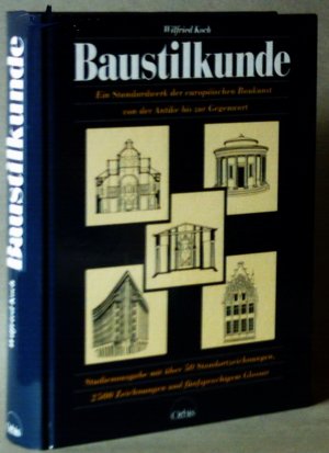 Baustilkunde-Studienausgabe. Europäische Baukunst von der Antike bis zur Gegenwart
