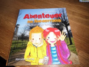 Abenteuer am Niederrhein - Auf Zeitreise mit Tom und Lea