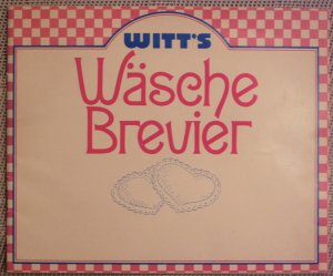gebrauchtes Buch – Josef Witt – Witt´s Wäsche Brevier