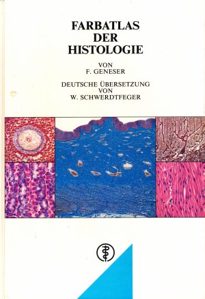 Farbatlas der Histologie