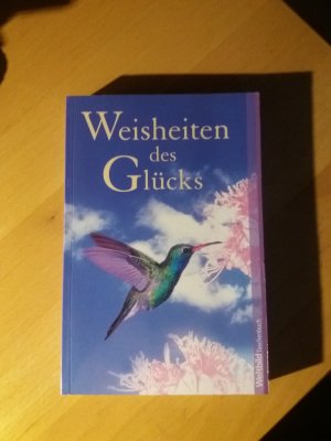 gebrauchtes Buch – Weisheiten des Glücks