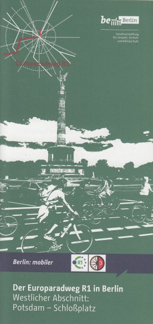 gebrauchtes Buch – Radwanderkarte Berlin Mit dem Fahrrad in Berlin Der Europaradweg R1 in Berlin Westlicher Abschnitt: Potsdam - Schloßplatz  Mit dem Fahrrad durch Berlin