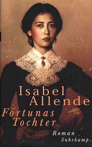 gebrauchtes Buch – Isabel Allende – Fortunas Tochter