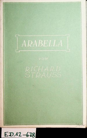 gebrauchtes Buch – Strauss, Richard  – Arabella lyrische Komödie in drei Aufzügen