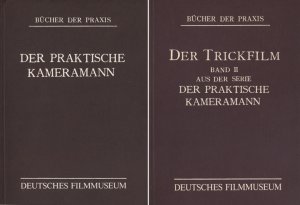 Der praktische Kameramann. Bücher der Praxis, Band 1 + 2: Theorie und Praxis der kinematographischen Aufnahmetechnik / Der Trickfilm in seinen grundsätzlichen […]