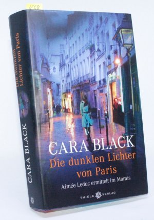 gebrauchtes Buch – Cara Black – Die dunklen Lichter von Paris