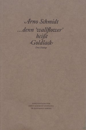 denn 'wallflower' heisst 'Goldlack'