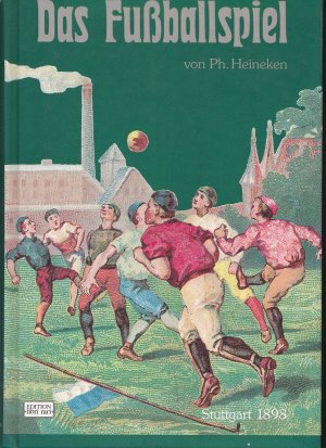 gebrauchtes Buch – Ph.Heineken – Das Fußballspiel