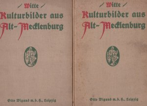 Kulturbilder aus Alt-Mecklenburg 2 Bände