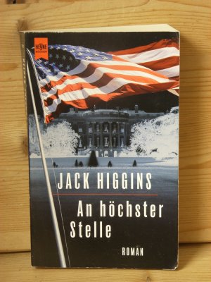 gebrauchtes Buch – Jack Higgins – "An höchster Stelle" Roman