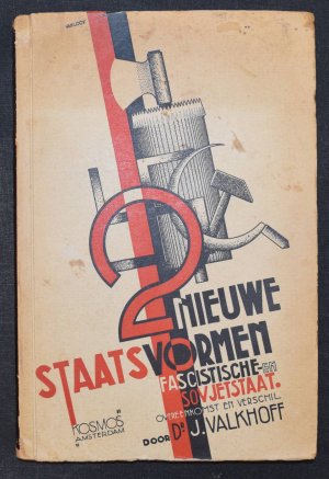 Twee nieuwe staatsvormen: fascistische en Sowjetstaat., overeenkomst en verschil.