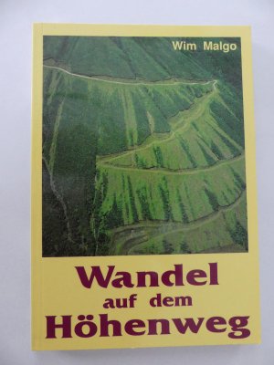 gebrauchtes Buch – Malgo, Wim - Wandel auf dem Höhenweg – Wandel auf dem Höhenweg von Wim Malgo