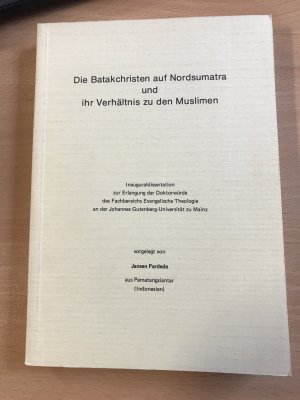 Die Batakchristen auf Nordsumatra und ihr Verhältnis zu den Muslimen