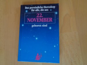 gebrauchtes Buch – Das persönliche Horoskop – 22. November - Schütze **M