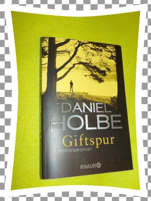 gebrauchtes Buch – Daniel Holbe – Giftspur